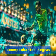 acompanhantes negras em santos